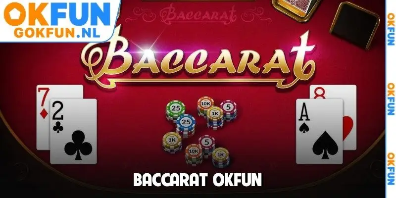 Baccarat OKFUN