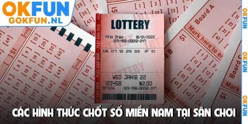 Các hình thức chốt số miền Nam tại sân chơi