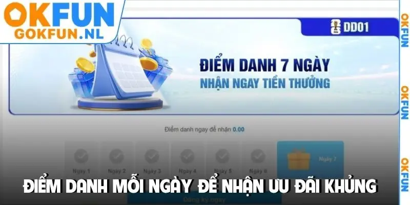 Điểm danh mỗi ngày để nhận ưu đãi khủng từ nhà cái