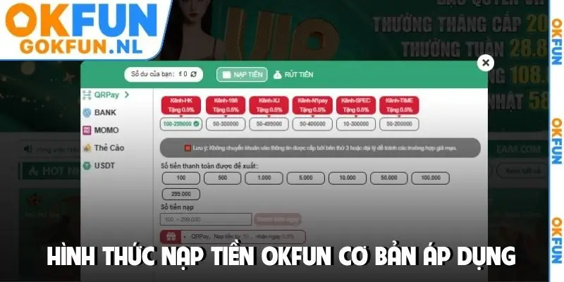 Hình thức nạp tiền OKFUN cơ bản áp dụng