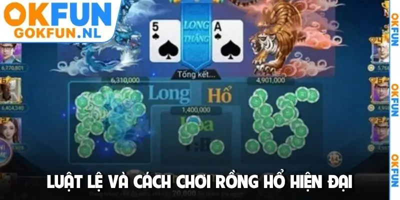 Luật lệ và cách chơi Rồng Hổ hiện đại