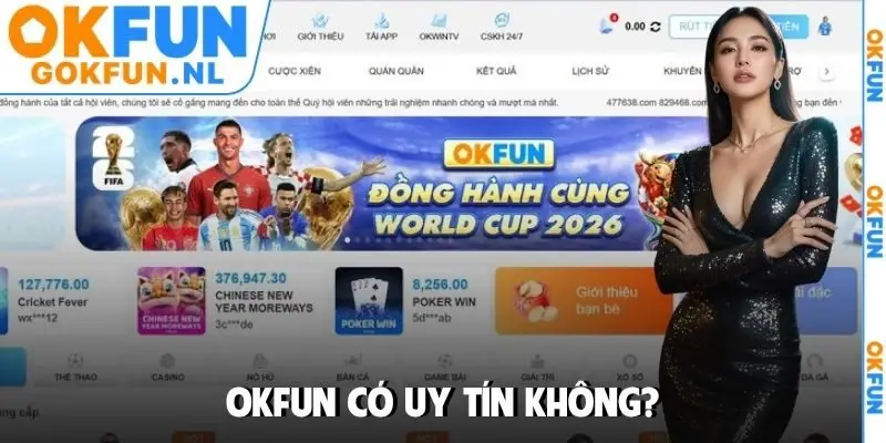 OKFUN có uy tín không
