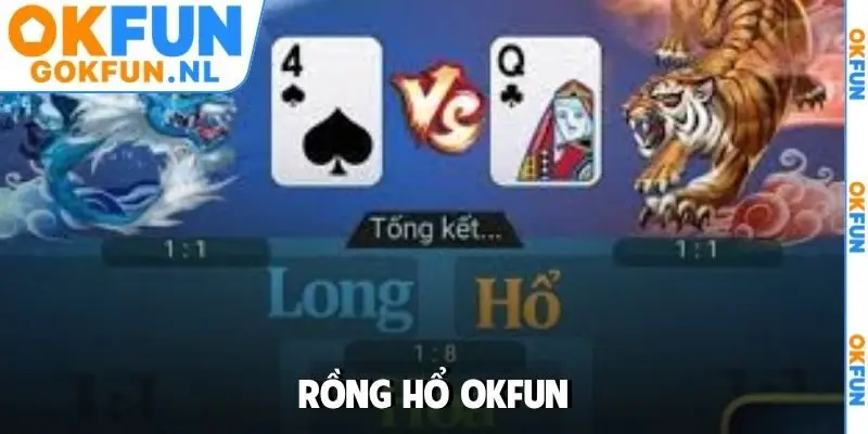 Rồng hổ OKFUN